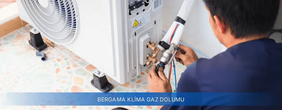 Bergama İlçemi Airfel Klima Gaz Dolumu
