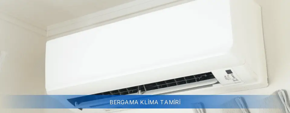 Bergama İlçemi Airfel Klima Tamiri